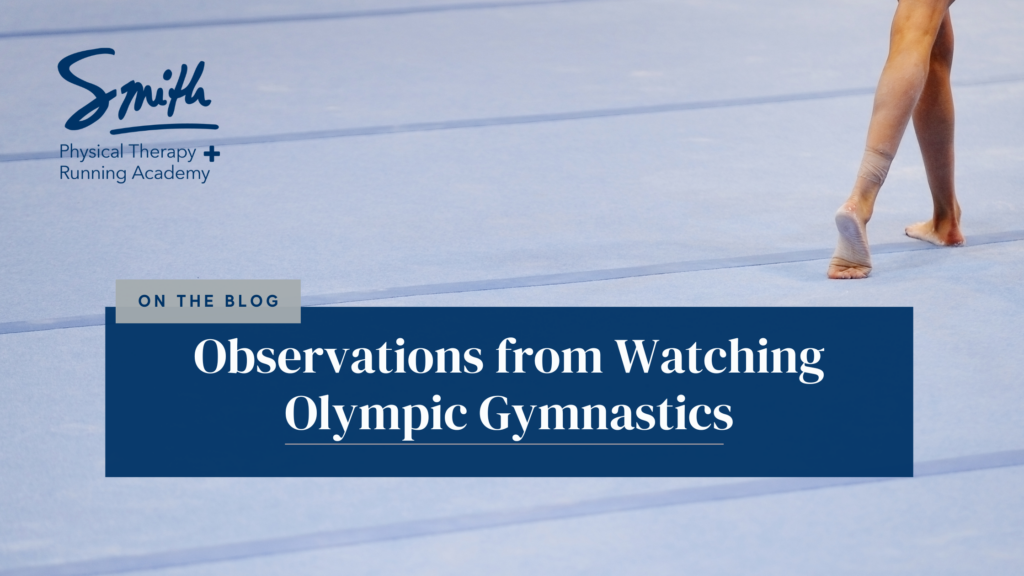 Observations from Watching Olympic Gymnastics